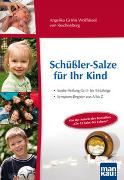 Schüßler-Salze für Ihr Kind – Sanfte Heilung für 0- bis 14-jährige