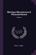 Michigan Manufacturer & Financial Record, Volume 29
