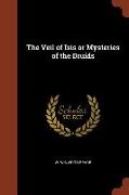 The Veil of Isis or Mysteries of the Druids