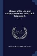 Memoir of the Life and Correspondence of John, Lord Teignmouth, Volume 1