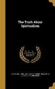 The Truth About Spiritualism