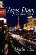 Vegas Diary