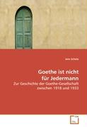 Goethe ist nicht für Jedermann