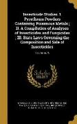 Insecticide Studies. I. Pyrethrum Powders Containing Poisonous Metals, II. A Compilation of Analyses of Insecticides and Fungicides, III. State Laws G