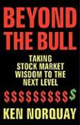Beyond the Bull: Taking Stock Market Wisdom to a New Level