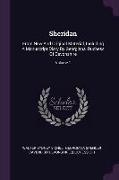 Sheridan: From New And Original Material, Including A Manuscript Diary By Georgiana, Duchess Of Devonshire, Volume 1