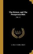 The Picture, and The Prosperous Man, Volume 2