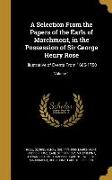 A Selection From the Papers of the Earls of Marchmont, in the Possession of Sir George Henry Rose: Illustrative of Events From 1685-1750, Volume 1