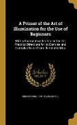 PRIMER OF THE ART OF ILLUMINAT