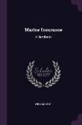 Marine Insurance: A Handbook