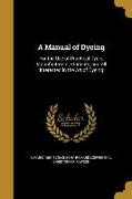 MANUAL OF DYEING