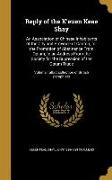 Reply of the K'euen Keae Shay: An Association of Chinese Inhabitants of the City and Province of Canton, for the Promotion of Abstinence From Opium