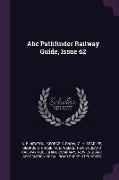 Abc Pathfinder Railway Guide, Issue 62