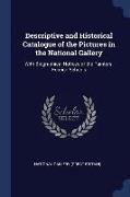 Descriptive and Historical Catalogue of the Pictures in the National Gallery: With Biographical Notices of the Painters. Foreign Schools