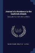 Journal of a Residence in the Sandwich Islands: During the Years 1823, 1824, and 1825