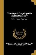 Theological Encyclopædia and Methodology: On the Basis of Hagenbach