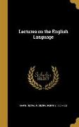 LECTURES ON THE ENGLISH LANGUA
