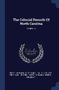 The Colonial Records Of North Carolina, Volume 18