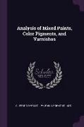 Analysis of Mixed Paints, Color Pigments, and Varnishes