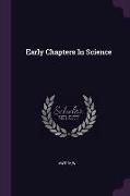 Early Chapters In Science