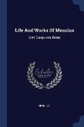 Life And Works Of Mencius: With Essays And Notes