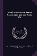 United States Lawn Tennis Association and the World War