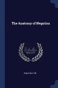 The Anatomy of Negation