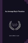 An Average Boy's Vacation