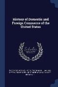 History of Domestic and Foreign Commerce of the United States