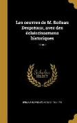 Les oeuvres de M. Boileau Despréaux, avec des éclaircissemens historiques, Tome 1