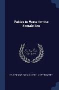 Fables in Verse for the Female Sex