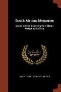 South African Memories: Social, Warlike & Sporting from Diaries Written at the Time