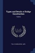 Types and Details of Bridge Construction, Volume 2