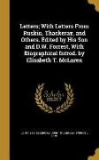 Letters, With Letters From Ruskin, Thackeray, and Others. Edited by His Son and D.W. Forrest, With Biographical Introd. by Elizabeth T. McLaren