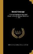 MORAL COURAGE