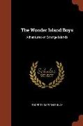 The Wonder Island Boys: Adventures on Strange Islands