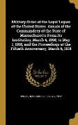 Military Order of the Loyal Legion of the United States. Annals of the Commandery of the State of Massachusetts From Its Institution, March 4, 1868, t