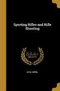 SPORTING RIFLES & RIFLE SHOOTI