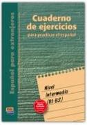 Cuaderno de Ejercicios Intermedio B1/B2 Libro