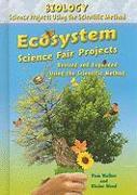 Ecosystem Science Fair Projects, Using the Scientific Method