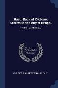Hand-Book of Cyclonic Storms in the Bay of Bengal: For the Use of Sailors