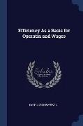 Efficiency As a Basis for Operatin and Wages