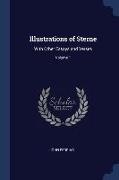 Illustrations of Sterne: With Other Essays and Verses, Volume 1