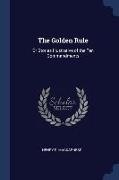 The Golden Rule: Or Stories Illustrative of the Ten Commandments