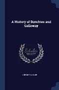 A History of Dumfries and Galloway