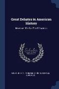 Great Debates in American History: Revenue: The Tariff and Taxation