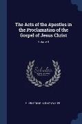 The Acts of the Apostles in the Proclamation of the Gospel of Jesus Christ, Volume 4