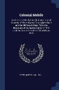 Colonial Mobile: An Historical Study Largely From Original Sources, of the Alabama-Tombigbee Basin and the Old South West, From the Dis