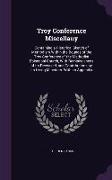 Troy Conference Miscellany: Containing a Historical Sketch of Methodism Within the Bounds of the Troy Conference of the Methodist Episcopal Church