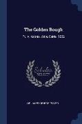 The Golden Bough: Pt. Iv. Adonis, Attis, Osiris. 1922